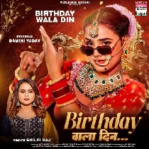 Birthday Wala Din